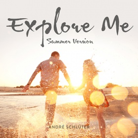 ANDRÉ SCHLÜTER - EXPLORE ME